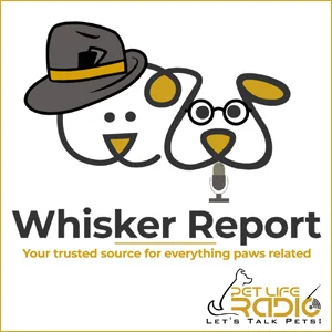 The Whisker Report on Pet Life Radio